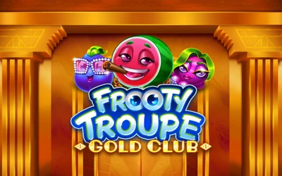 Frooty Troupe - Gold Club social slot screenshot